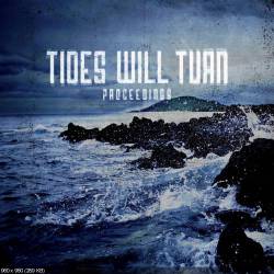 Tides Will Turn : Proceedings (Single)